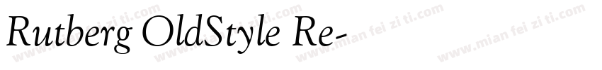 Rutberg OldStyle Re字体转换